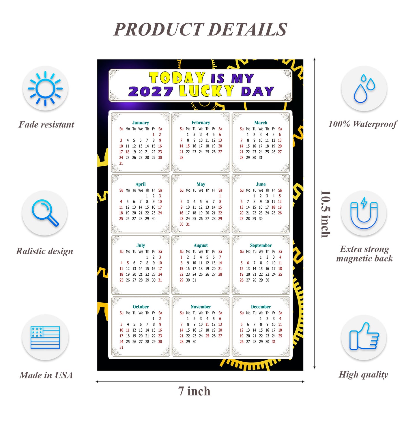 2027 Magnetic Calendar - Calendar Magnets - Today is my Lucky Day - (Fade, Tear, and Water Resistant) - Themed 05
