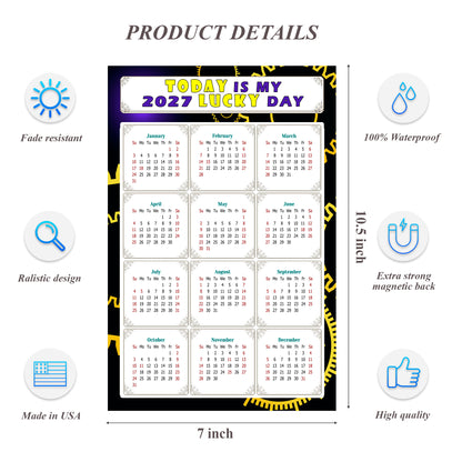 2027 Magnetic Calendar - Calendar Magnets - Today is my Lucky Day - (Fade, Tear, and Water Resistant) - Themed 05