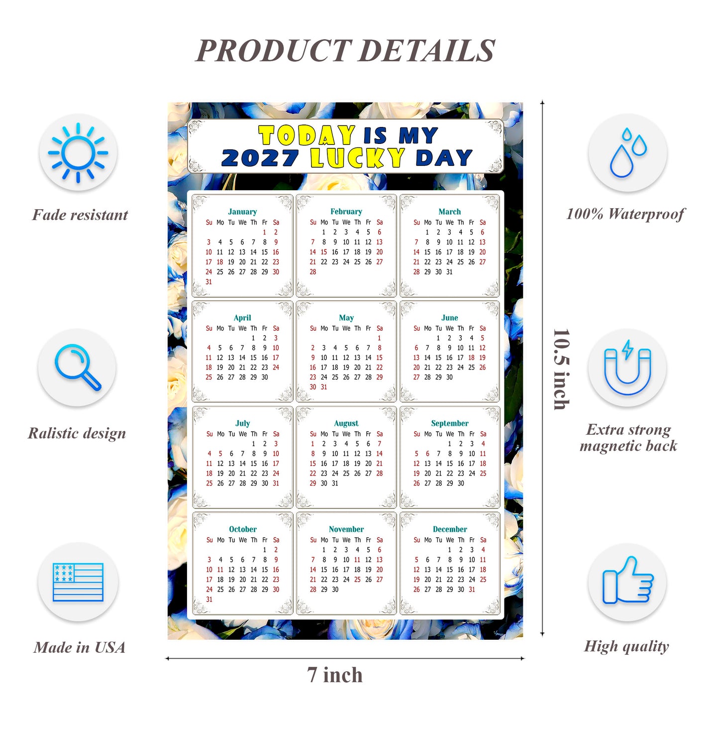 2027 Magnetic Calendar - Calendar Magnets - Today is my Lucky Day - (Fade, Tear, and Water Resistant) - Themed 025