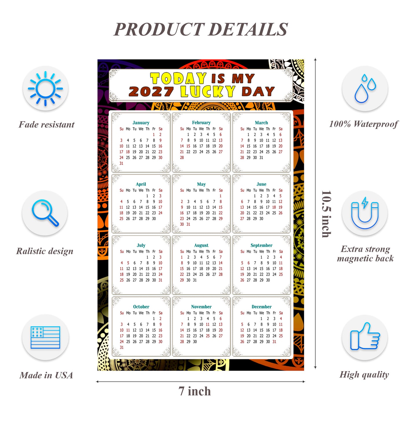 2027 Magnetic Calendar - Calendar Magnets - Today is my Lucky Day - (Fade, Tear, and Water Resistant) - Themed 07