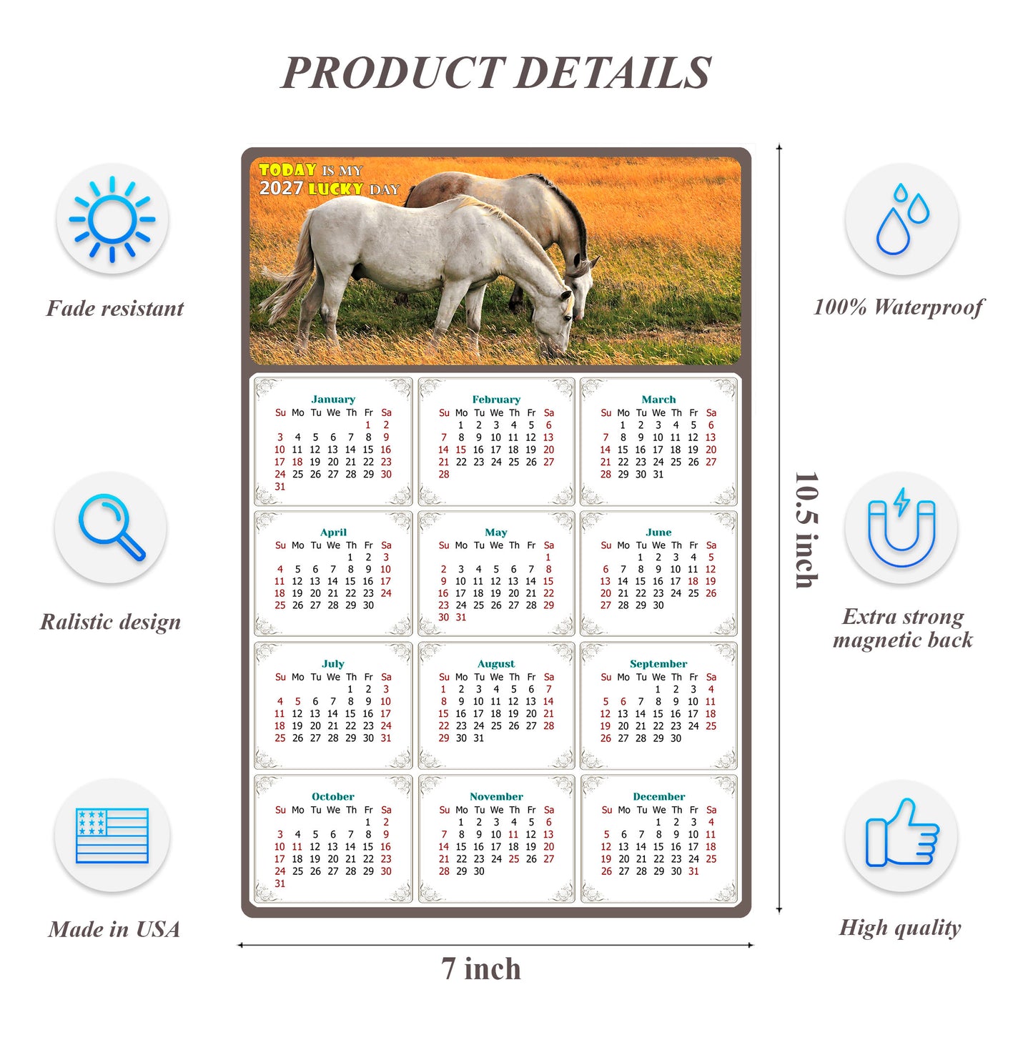 2027 Magnetic Calendar - Calendar Magnets - Today is my Lucky Day - (Fade, Tear, and Water Resistant) - Horses Themed 013