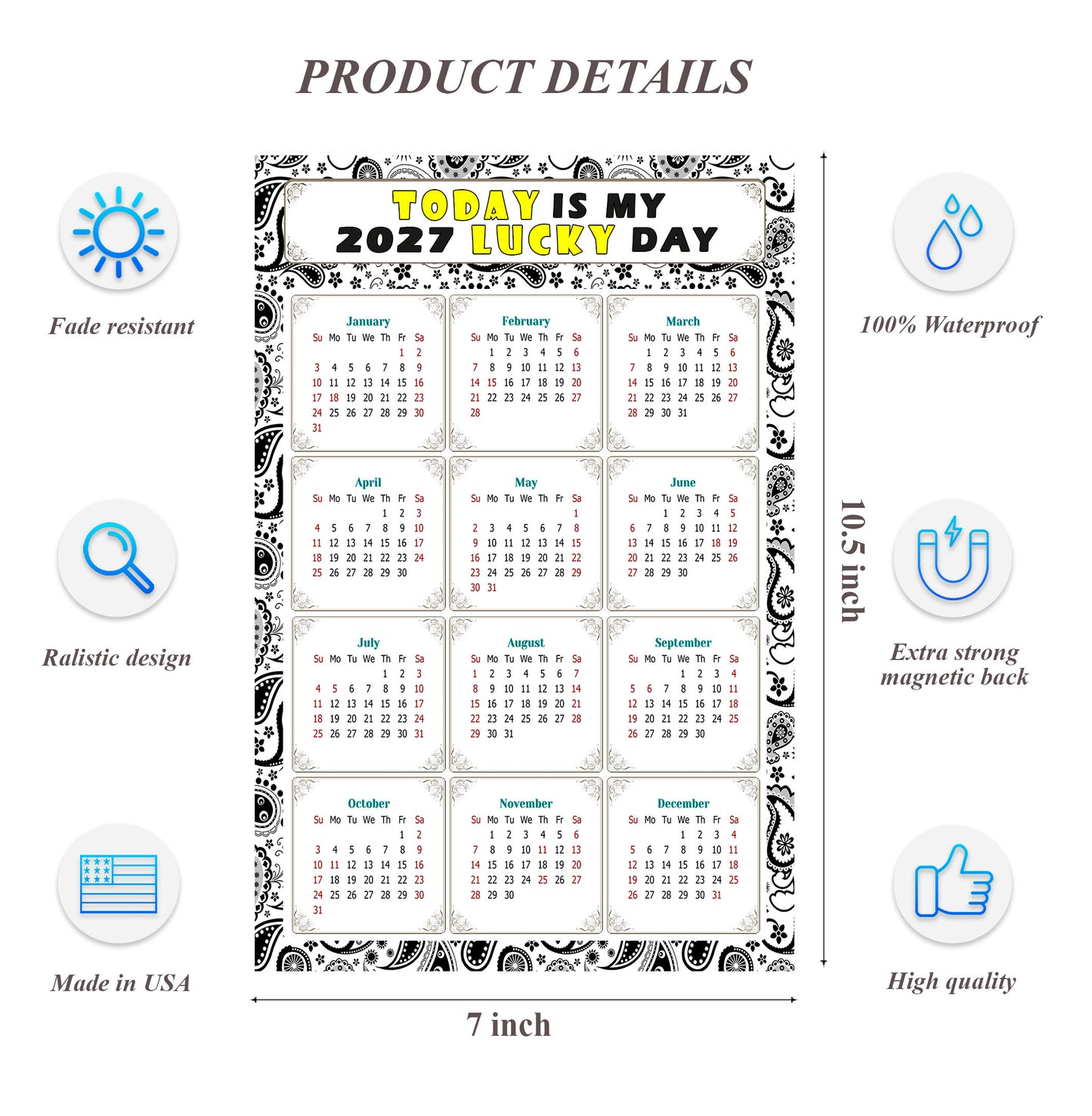 2027 Magnetic Calendar - Calendar Magnets - Today is my Lucky Day - (Fade, Tear, and Water Resistant) - Themed 040