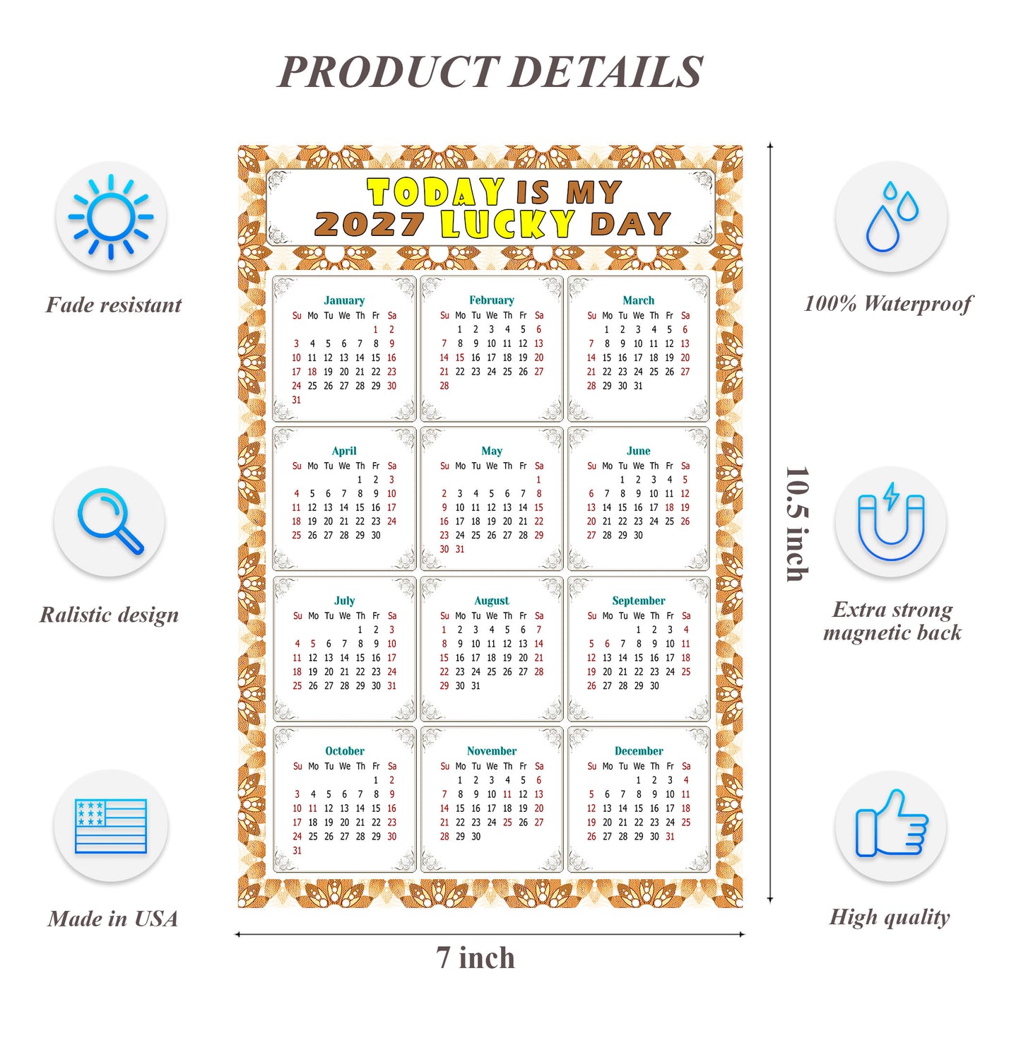 2027 Magnetic Calendar - Calendar Magnets - Today is my Lucky Day - (Fade, Tear, and Water Resistant) - Themed 042