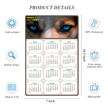 2027 Magnetic Calendar - Today is My Lucky Day (Fade, Tear, and Water Resistant)- Dogs Themed 03
