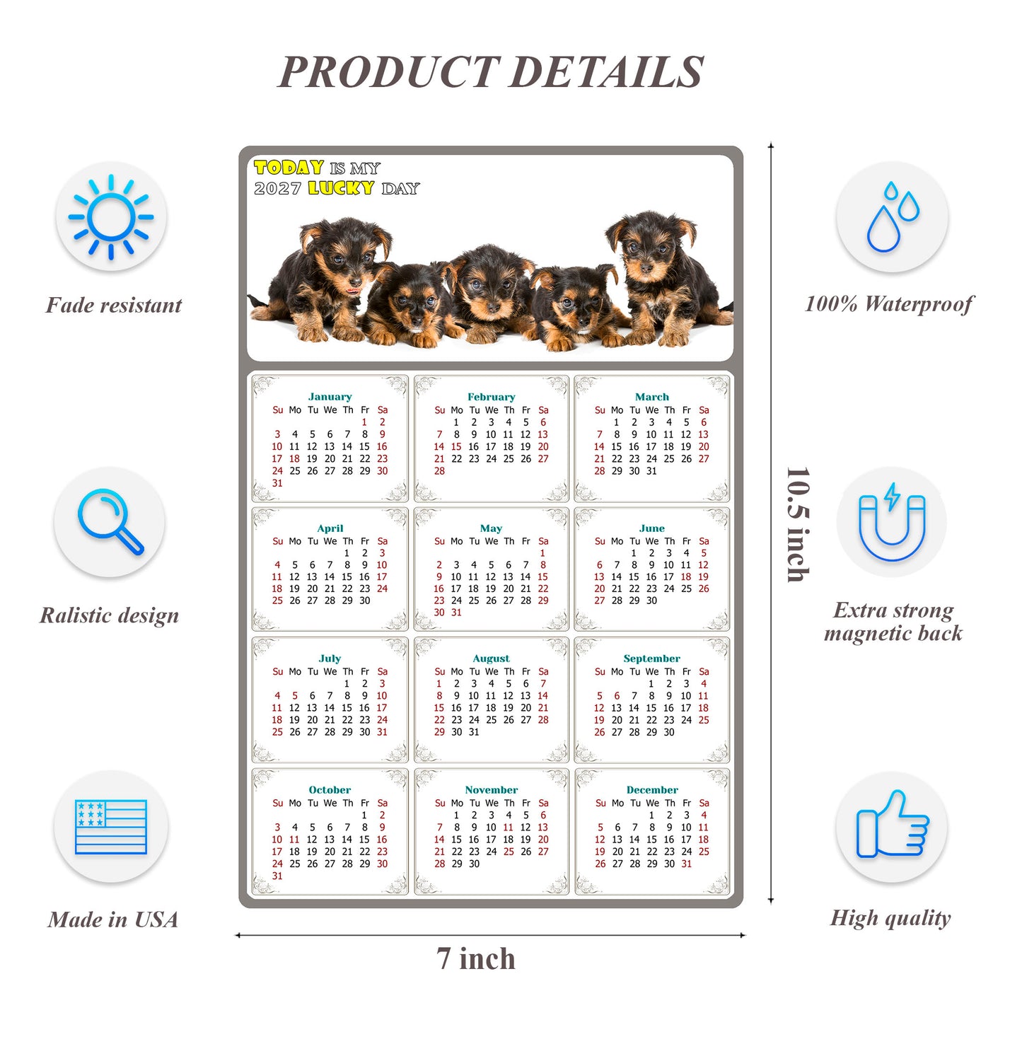 2027 Magnetic Calendar - Today is My Lucky Day (Fade, Tear, and Water Resistant)- Dogs Themed 016