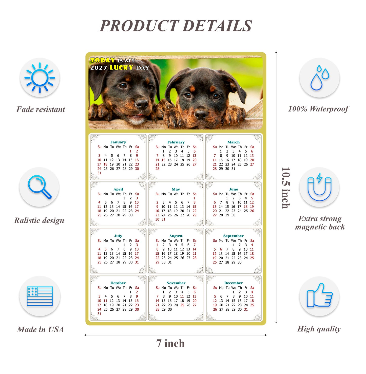 2027 Magnetic Calendar - Today is My Lucky Day (Fade, Tear, and Water Resistant)- Dogs Themed 04