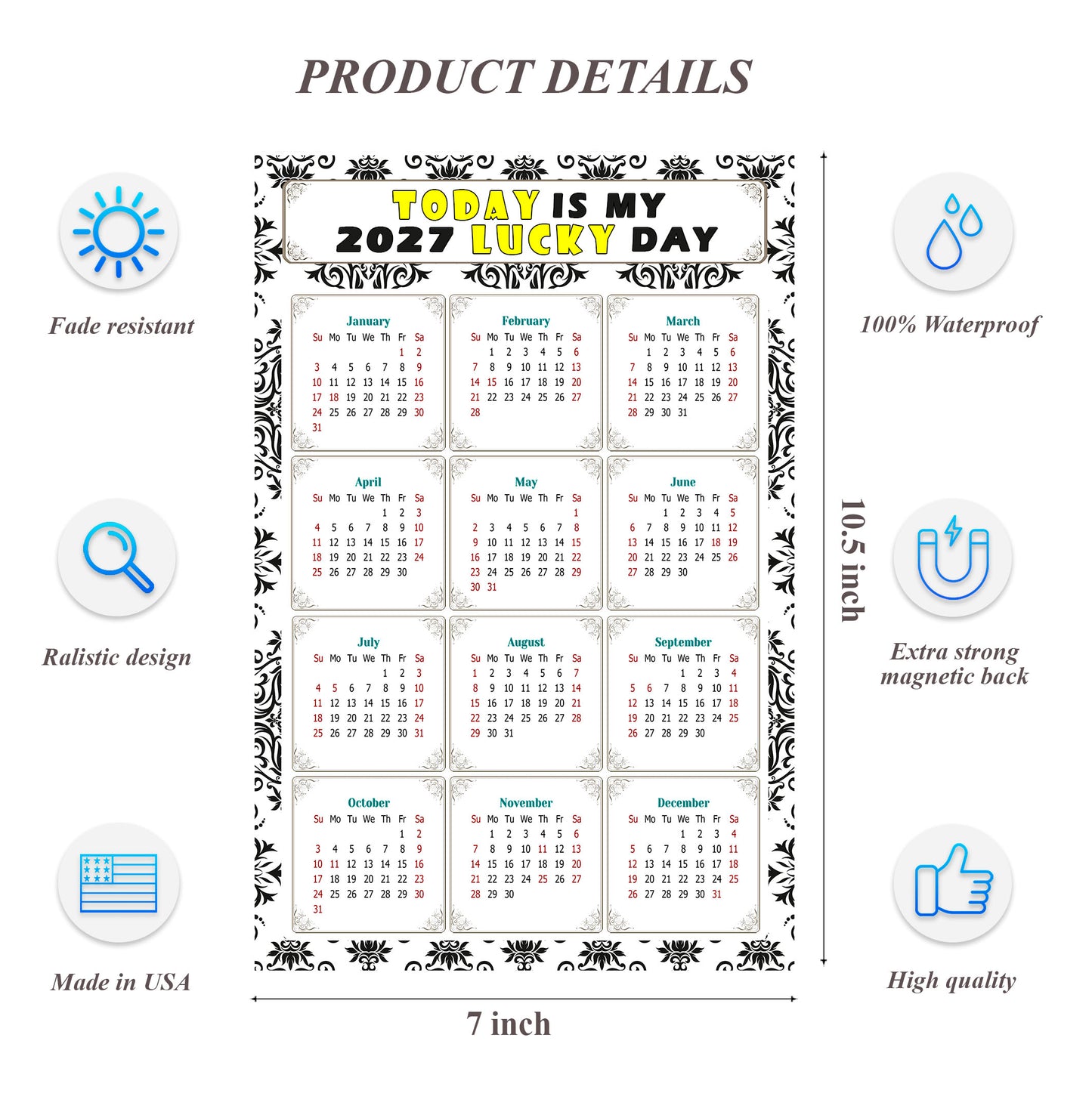 2027 Magnetic Calendar - Calendar Magnets - Today is my Lucky Day - (Fade, Tear, and Water Resistant) - Themed 039