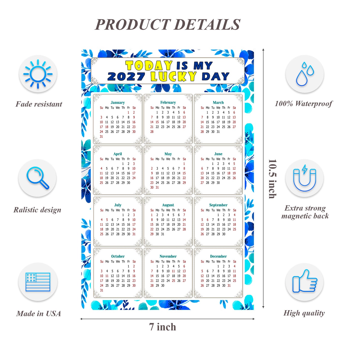 2027 Magnetic Calendar - Calendar Magnets - Today is my Lucky Day - (Fade, Tear, and Water Resistant) - Themed 012