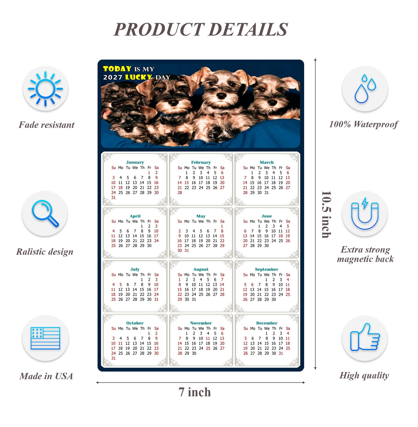 2027 Magnetic Calendar - Today is My Lucky Day (Fade, Tear, and Water Resistant)- Dogs Themed 08