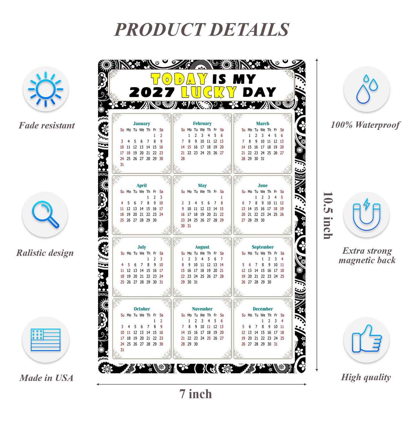 2027 Magnetic Calendar - Calendar Magnets - Today is my Lucky Day - (Fade, Tear, and Water Resistant) - Themed 011