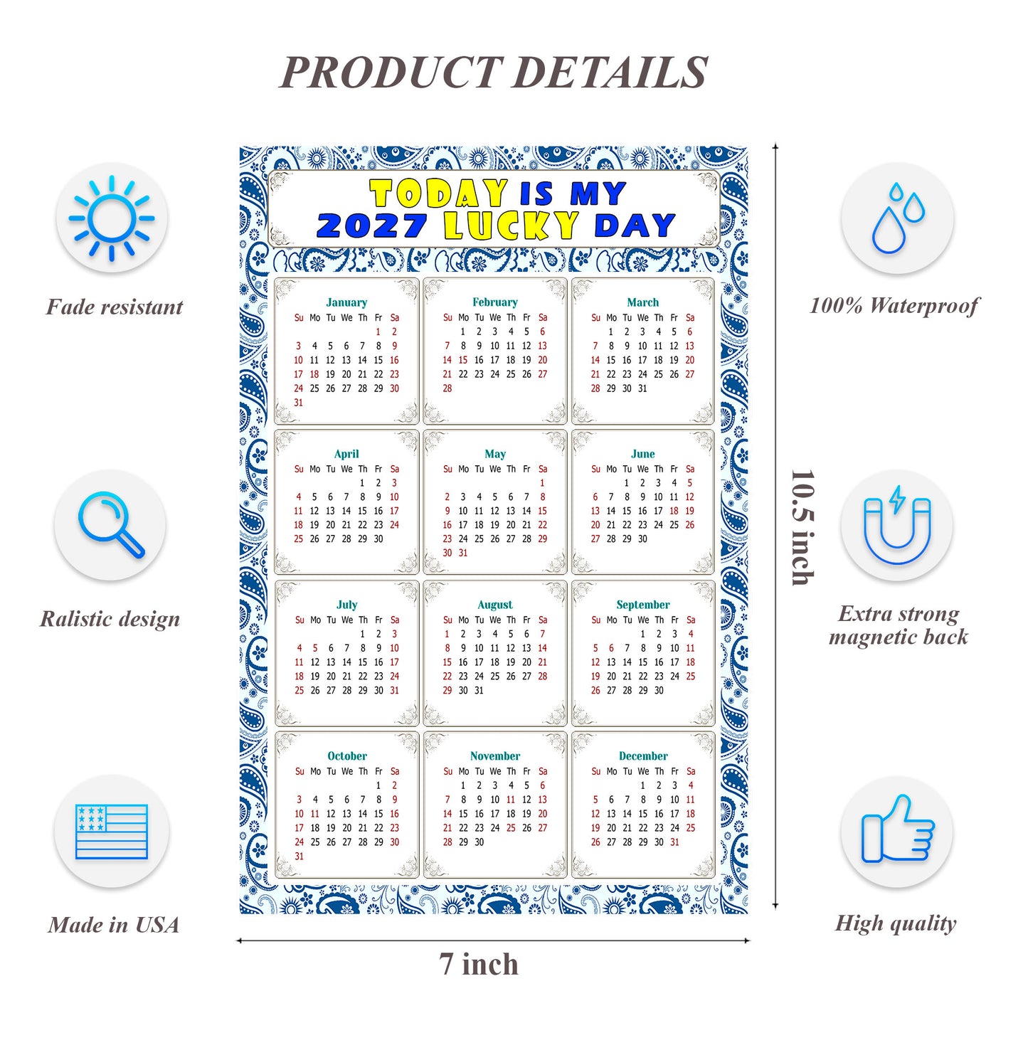 2027 Magnetic Calendar - Calendar Magnets - Today is my Lucky Day - (Fade, Tear, and Water Resistant) - Themed 044