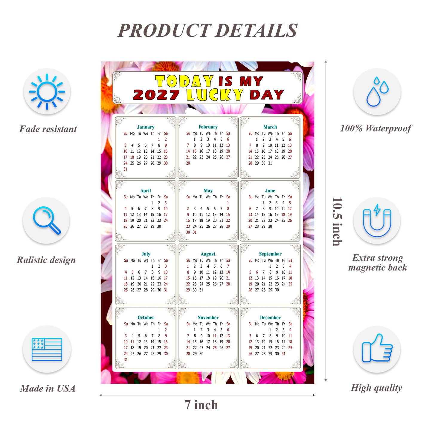 2027 Magnetic Calendar - Calendar Magnets - Today is my Lucky Day - (Fade, Tear, and Water Resistant) - Themed 032