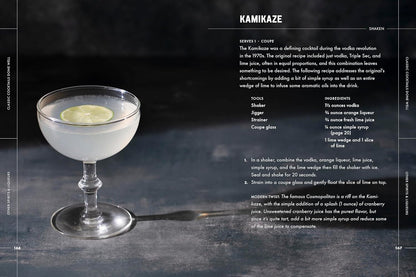 Classic Cocktails Done Well: Tried-and-True Recipes. Hardcover Book