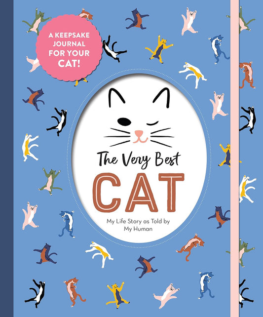 The Very Best Cat: My Life Story as Told by My Human Hardcover Book