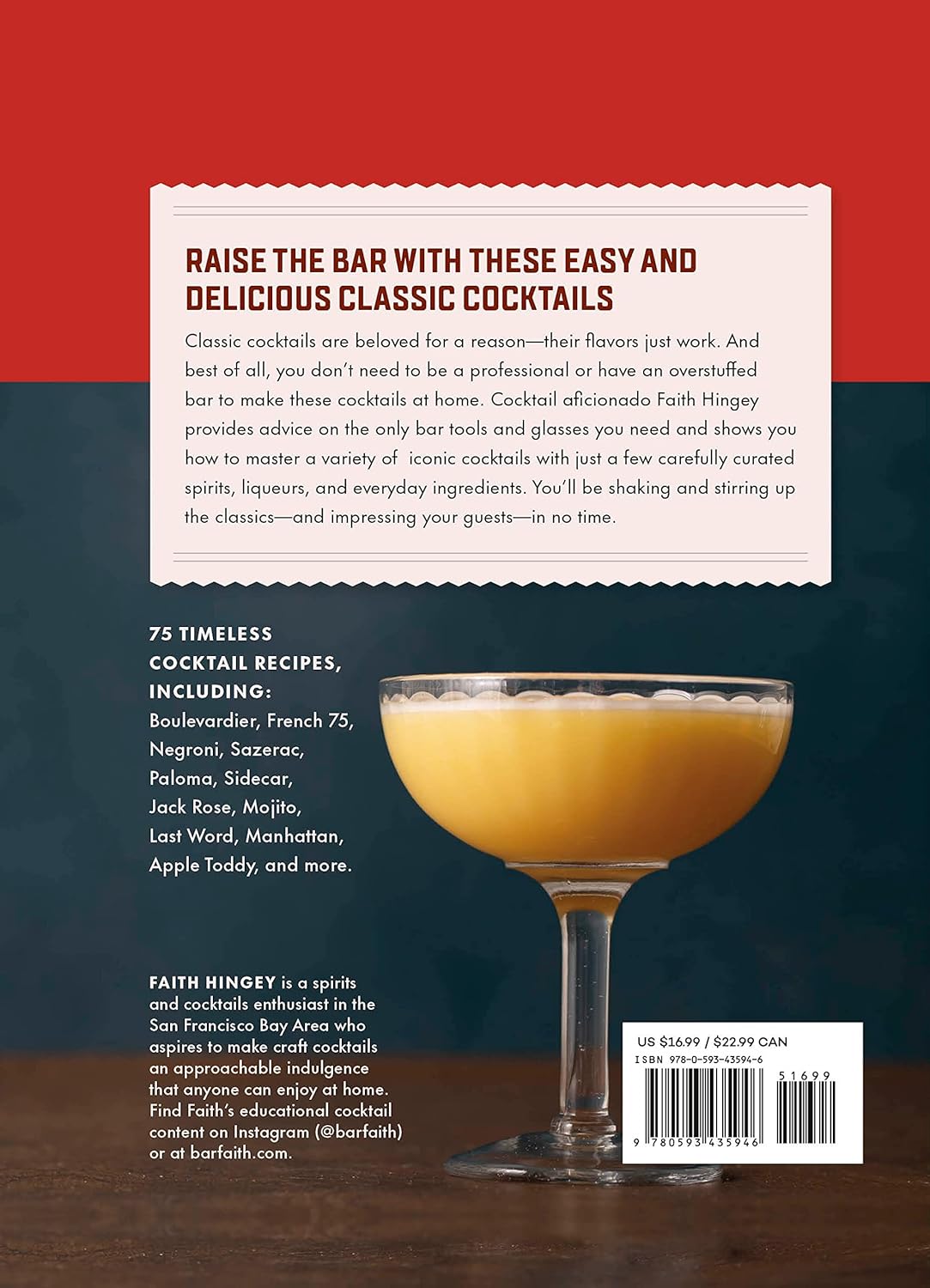 Classic Cocktails Done Well: Tried-and-True Recipes. Hardcover Book