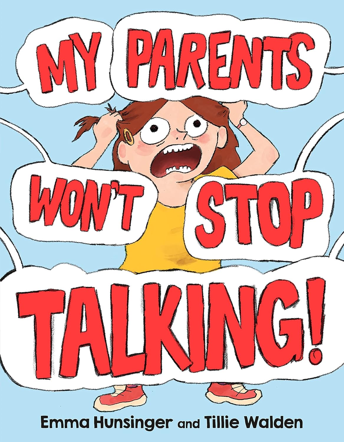 My Parents Won't Stop Talking! Hardcover Book