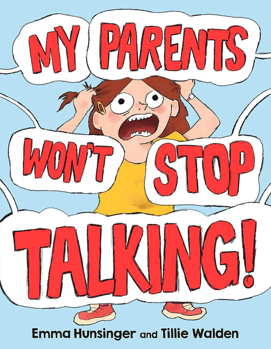 My Parents Won't Stop Talking! Hardcover Book