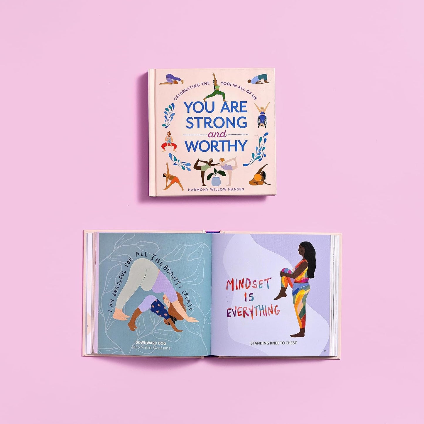 You Are Strong and Worthy: Celebrating the Yogi in All of Us Hardcover Book