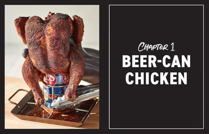 Beer-Can Chicken : Foolproof Recipes for the Crispiest…, Paperback Book