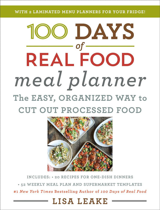 100 Days of Real Food Meal Planner Hardcover Book