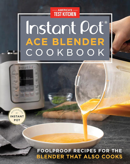 Instant Pot Ace Blender Cookbook Hardcover Book