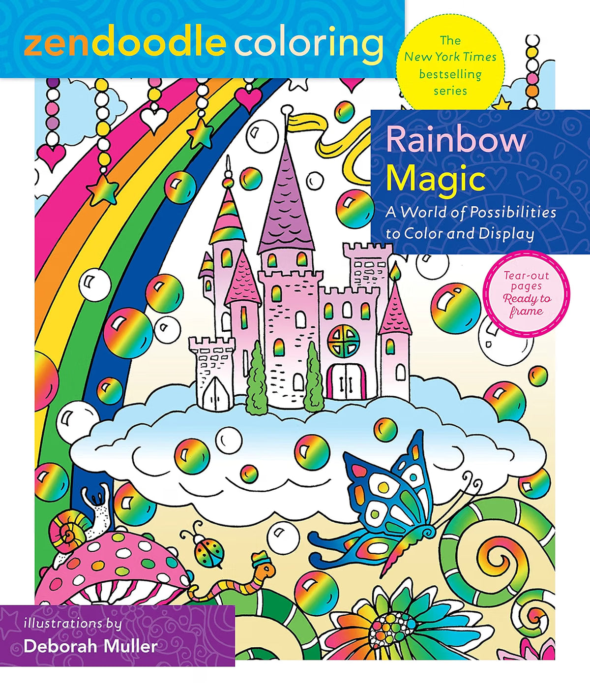 Zendoodle Coloring: Rainbow Magic: A World of Possibilities. Book