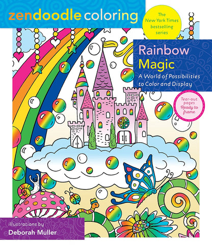 Zendoodle Coloring: Rainbow Magic: A World of Possibilities. Book