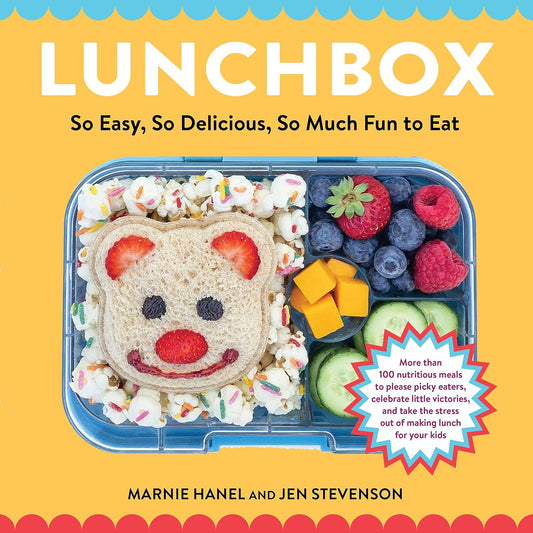 Lunchbox: So Easy, So Delicious, So Much Fun to Eat. Book