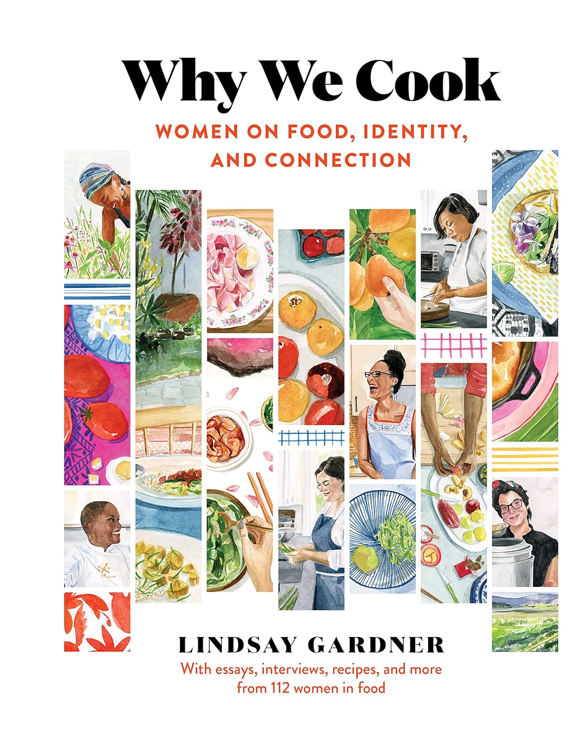 Why We Cook: Women on Food, Identity, and Connection Hardcover Book