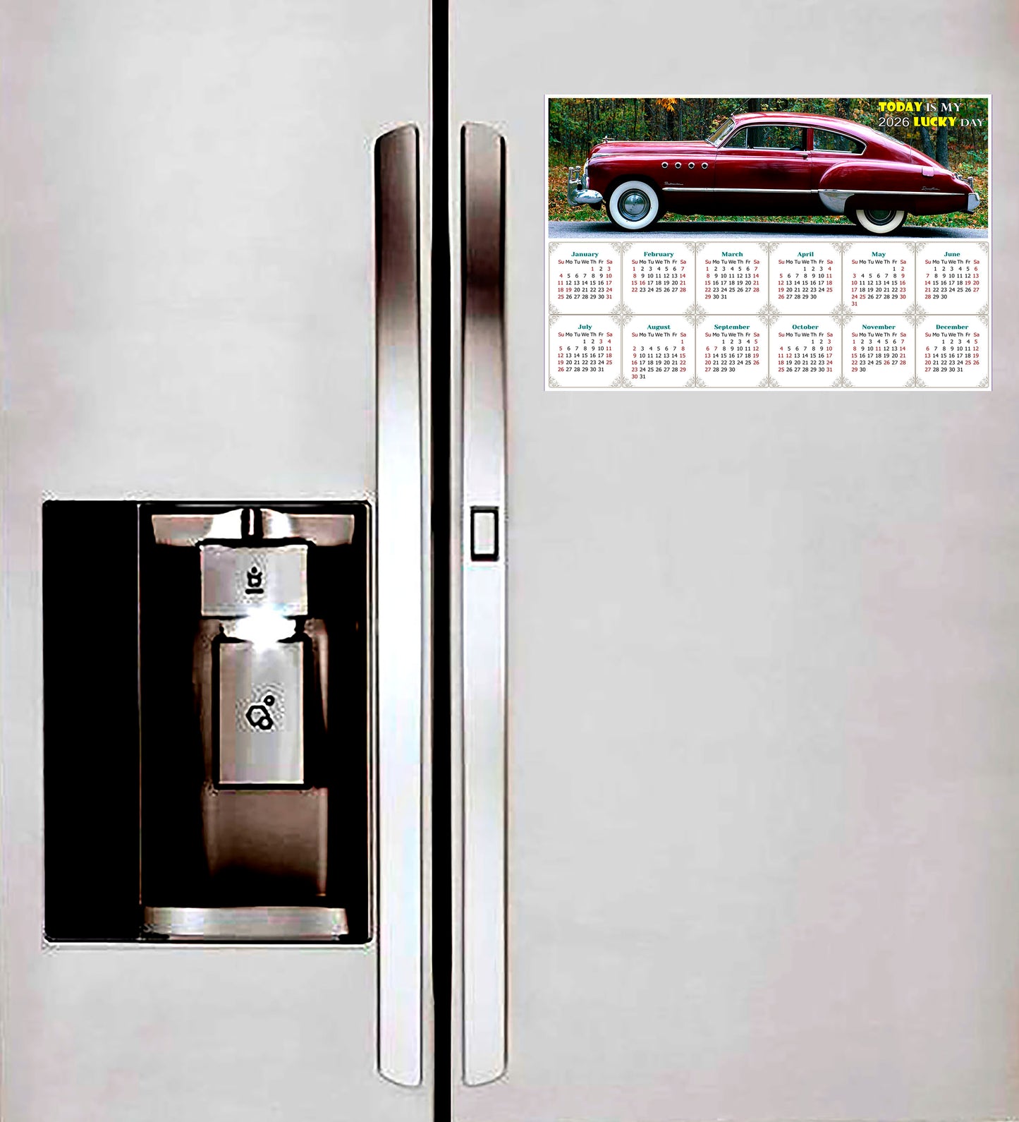 2026 Magnetic Calendar - Calendar Magnets - Today is my Lucky Day - Edition #47