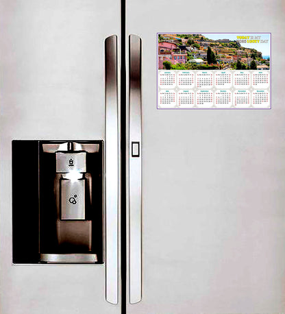 2025 Magnetic Calendar - Calendar Magnets - Today is my Lucky Day (Italy - Taormina Cityscape)