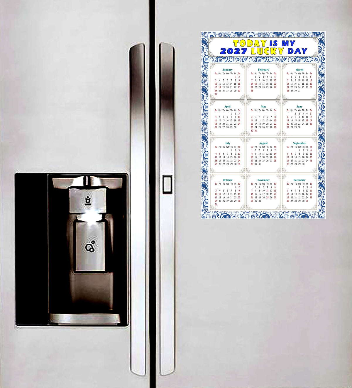 2027 Peel & Stick Calendar - Today is my Lucky Day Removable - 044