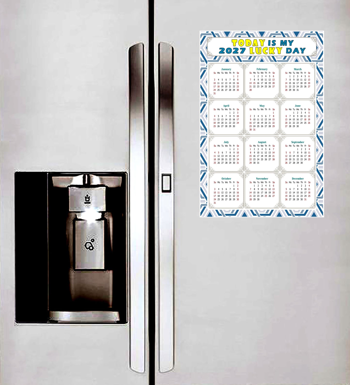 2027 Magnetic Calendar - Calendar Magnets - Today is my Lucky Day - (Fade, Tear, and Water Resistant) - Themed 038