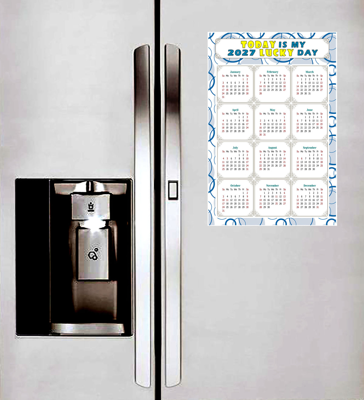2027 Peel & Stick Calendar - Today is my Lucky Day Removable - 034