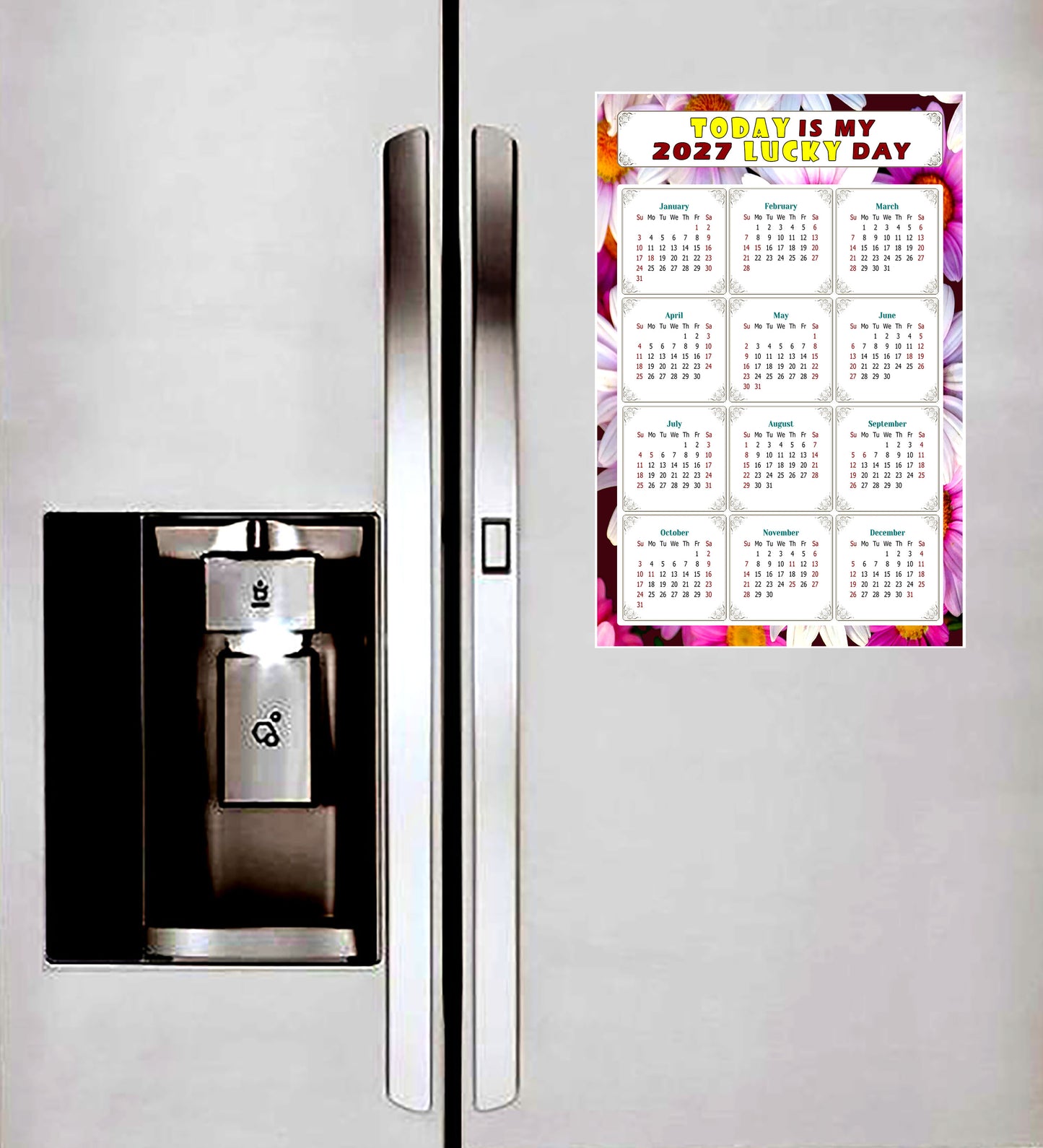 2027 Magnetic Calendar - Calendar Magnets - Today is my Lucky Day - (Fade, Tear, and Water Resistant) - Themed 032
