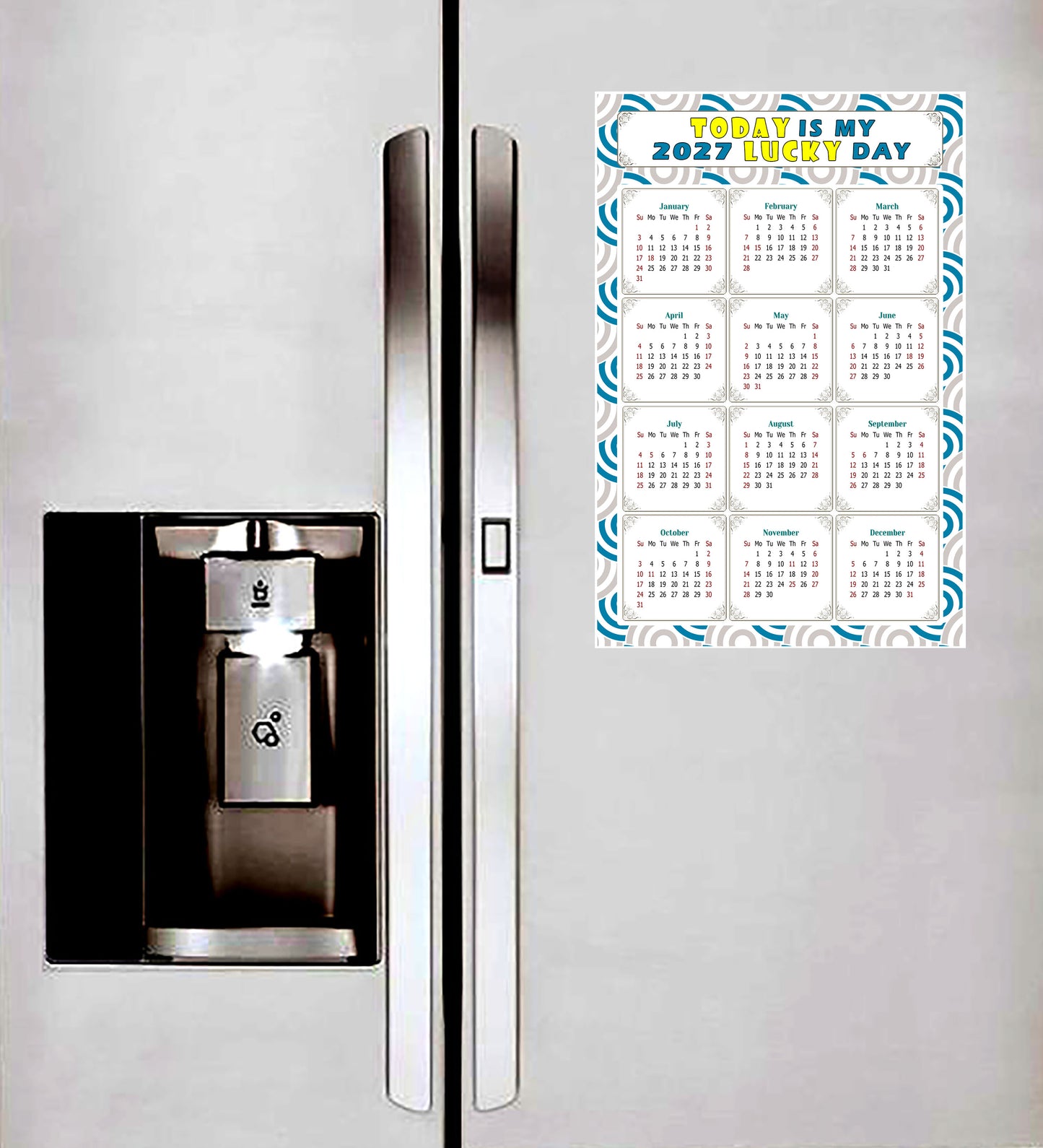 2027 Magnetic Calendar - Calendar Magnets - Today is my Lucky Day - (Fade, Tear, and Water Resistant) - Themed 033