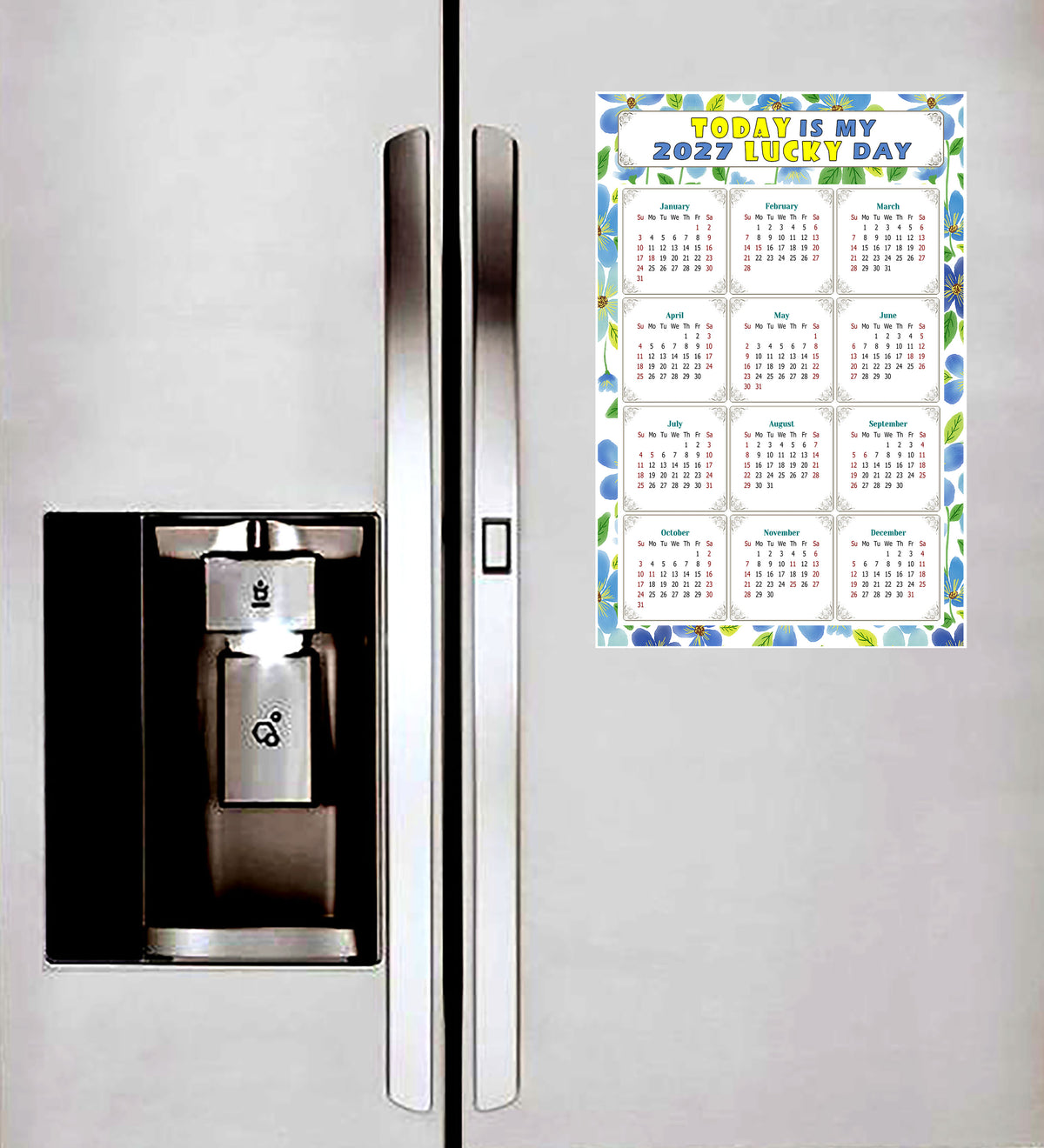 2027 Peel & Stick Calendar - Today is my Lucky Day Removable - 014