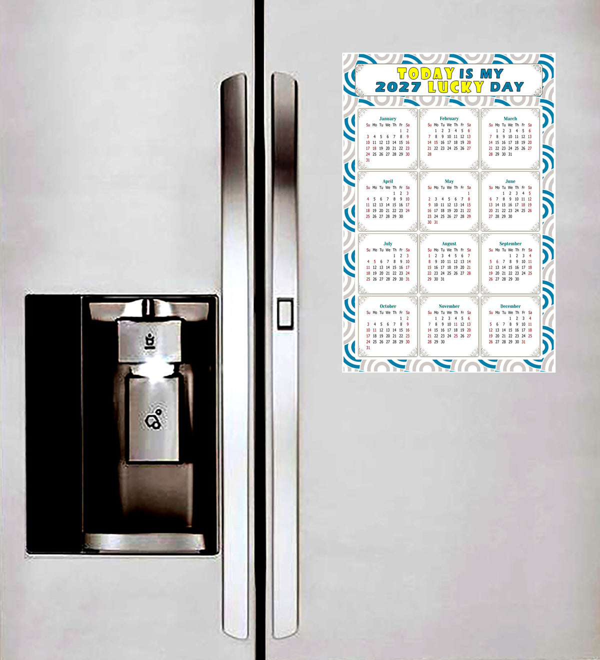 2027 Peel & Stick Calendar - Today is my Lucky Day Removable - 036