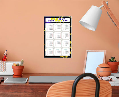 2027 Peel & Stick Calendar - Today is my Lucky Day Removable - 05
