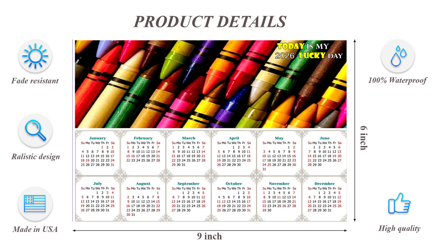 2026 Peel & Stick Calendar - Today is my Lucky Day - Removable, Repositionable - 042 (9"x 6")