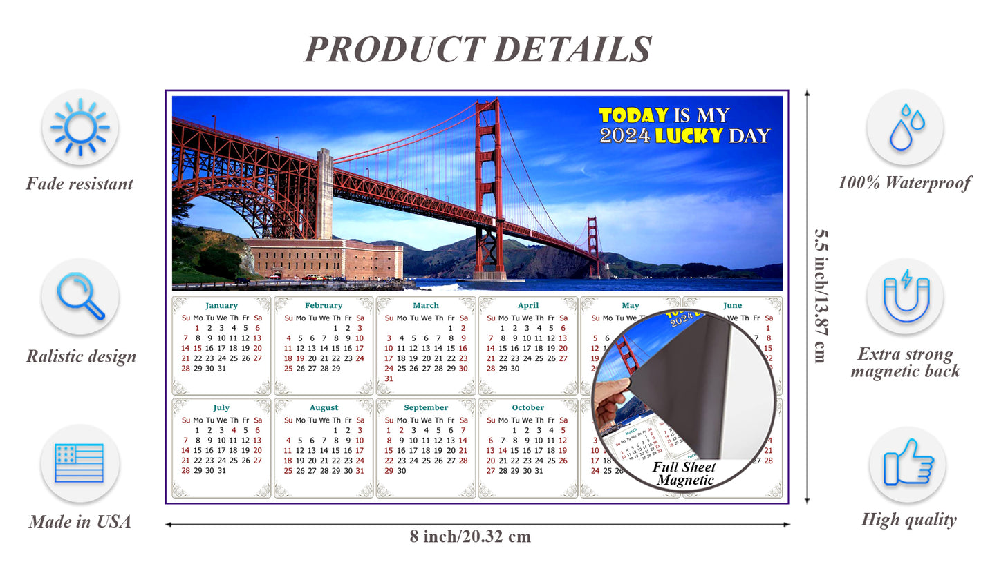 2024 Magnetic Calendar - Calendar Magnets - Today is my Lucky Day (Golden Gate Bridge)