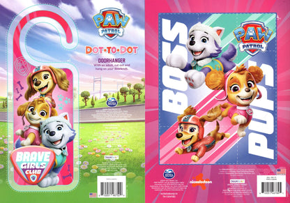Paw Patrol - Dot to Dot - Brave Girls Club and Pup Pup Power - Coloring & Activity Books
