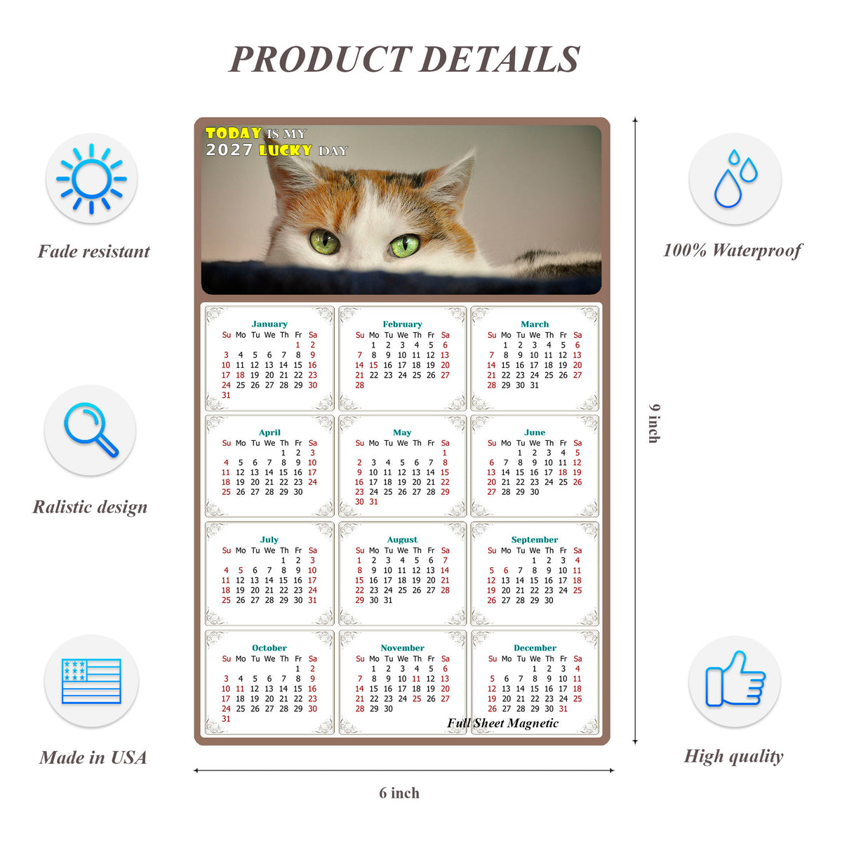2027 Peel & Stick Calendar - Today is my Lucky Day Removable - Cat 012 (9"x 6")