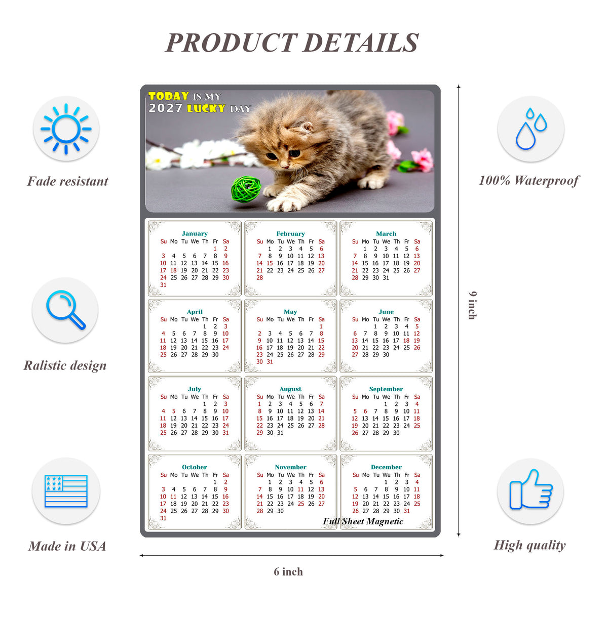 2027 Peel & Stick Calendar - Today is my Lucky Day Removable - Cat 017 (9"x 6")