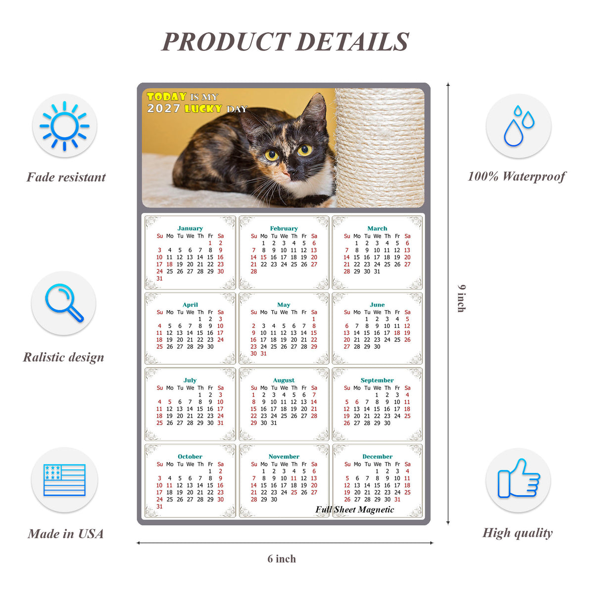 2027 Peel & Stick Calendar - Today is my Lucky Day Removable - Cat 024 (9"x 6")