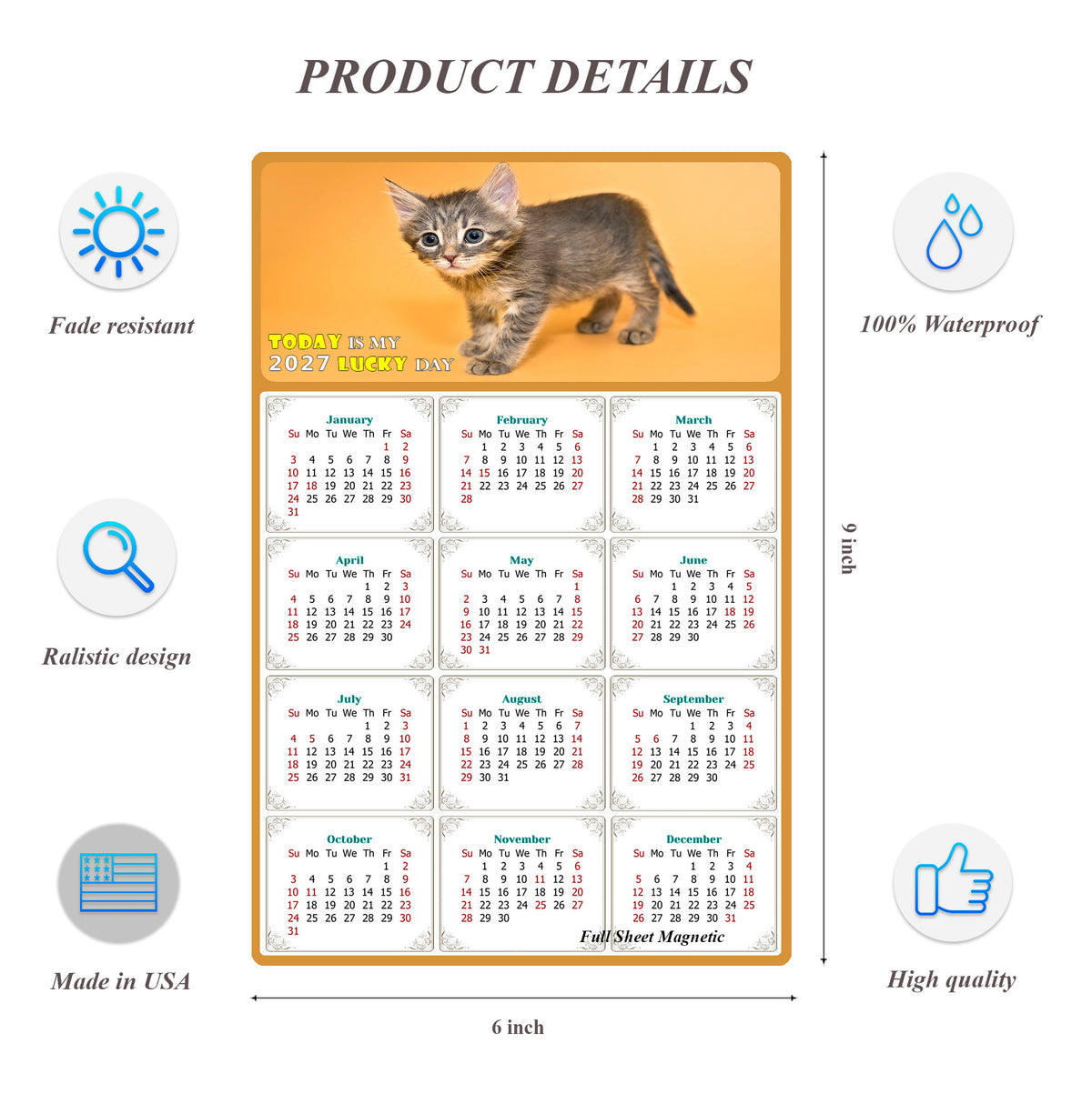 2027 Peel & Stick Calendar - Today is my Lucky Day Removable - Cat 018 (9"x 6")