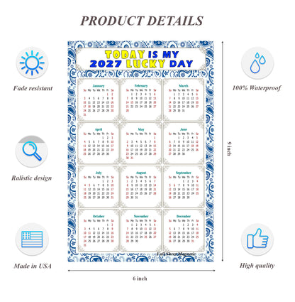 2027 Peel & Stick Calendar - Today is my Lucky Day Removable - 044