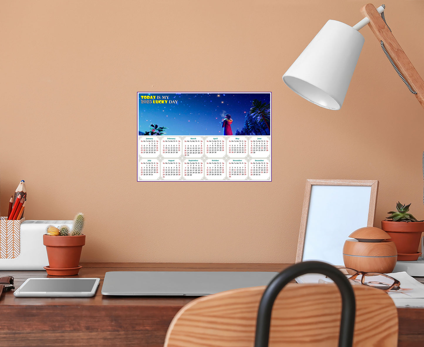 2025 Peel & Stick Calendar - Today is my Lucky Day - Removable, Repositionable - 028 (9"x 6")