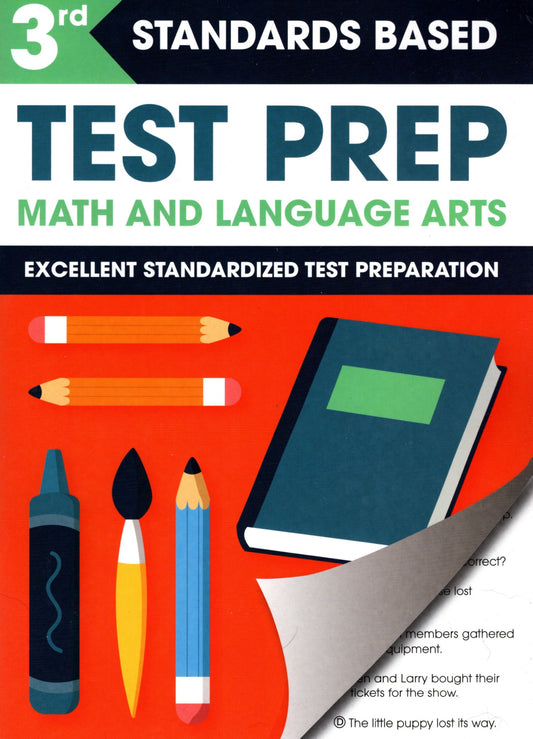 Third Grade Math & Language Arts Test Prep Workbook (Excellent Standardized Test Preparation)