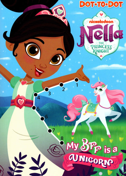 Nella the Princess Kinght - My Bff is a Unicorn - Dot to Dot - Coloring & Activity Books